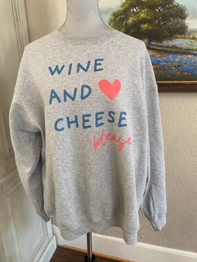 Gray 'Wine and Cheese Please' Graphic Sweatshirt